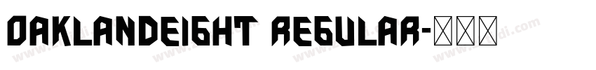 OaklandEight Regular字体转换